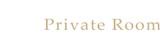 Private Room